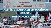HEP-SEN 23-24 Haziran ASM İş Bırakma Eylemi: Emeğimiz İçin Alanlardayız!